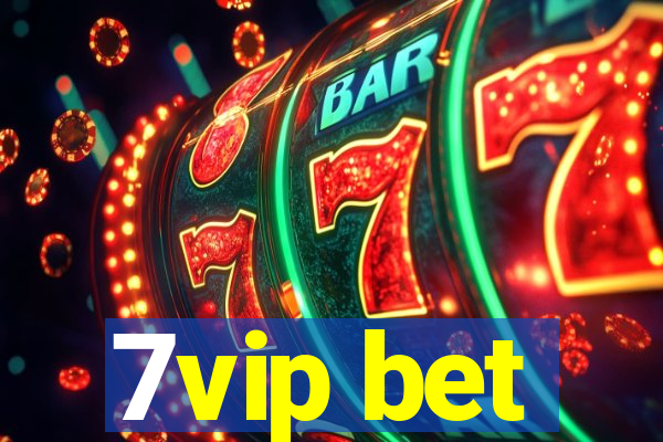 7vip bet